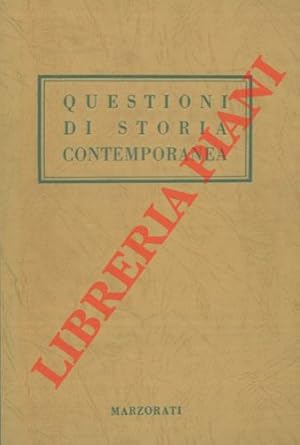 Questioni di storia contemporanea. Volume terzo.