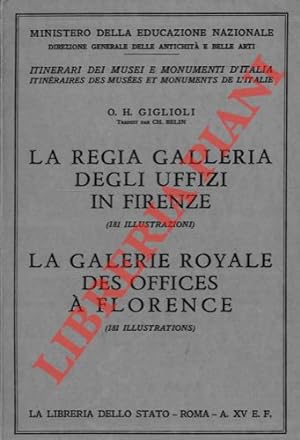 La Regia Galleria degli Uffizi in Firenze (181 illustrazioni) . La Glaeire Royale des Offices à F...