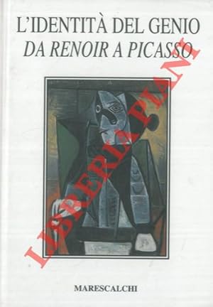 Imagen del vendedor de L'identit del genio da Renoir a Picasso. a la venta por Libreria Piani