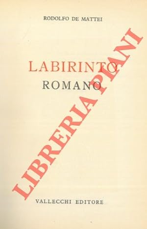 Bild des Verkufers fr Labirinto Romano. zum Verkauf von Libreria Piani