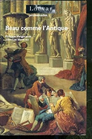 Bild des Verkufers fr BEAU COMME L'ANTIQUE / COLLECTION PROMENADES. zum Verkauf von Le-Livre