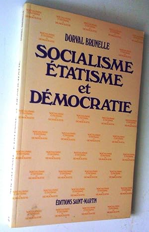 Socialisme, étatisme et démocratie