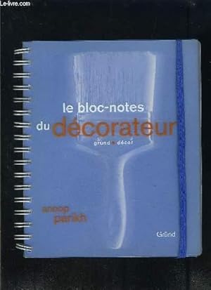 Bild des Verkufers fr LE BLOC-NOTES DU DECORATEUR zum Verkauf von Le-Livre