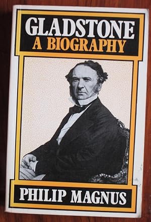 Seller image for Gladstone: A Biography for sale by C L Hawley (PBFA)