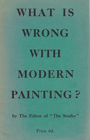 Imagen del vendedor de What is Wrong with Modern Painting? a la venta por Diatrope Books