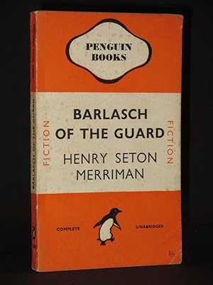 Barlasch of the Guard: (Penguin Book No. 532)