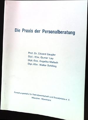 Seller image for Die Praxis der Personalberatung. Dienstleistungen bei der Suche betrieblicher Fhrungskrfte; Ergebnisse einer empirischen Untersuchung. for sale by books4less (Versandantiquariat Petra Gros GmbH & Co. KG)