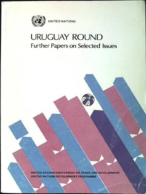 Seller image for Uruguay Round: further papers on selected Issues. UNCTAD/UNDP MTN technical assistance project for developing countries in the Asia-Pacific region. for sale by books4less (Versandantiquariat Petra Gros GmbH & Co. KG)