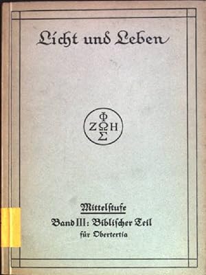 Seller image for Mittelstufe; III. Band: Die Erneuerung in Christus Licht und Leben for sale by books4less (Versandantiquariat Petra Gros GmbH & Co. KG)