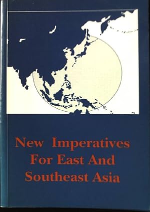 Imagen del vendedor de New Imperatives for East and Southeast Asia. a la venta por books4less (Versandantiquariat Petra Gros GmbH & Co. KG)