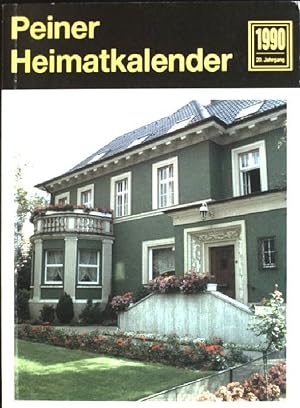 Bild des Verkufers fr Peiner Heimatskalender 1990; 20. Jahrgang zum Verkauf von books4less (Versandantiquariat Petra Gros GmbH & Co. KG)