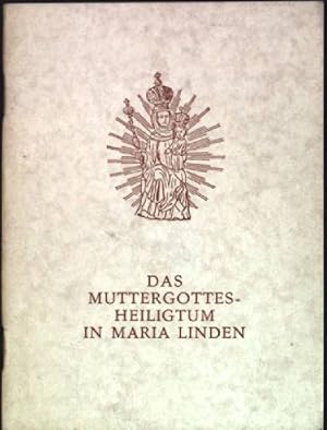 Seller image for Das Muttergottes-Heiligtum in Maria Linden for sale by books4less (Versandantiquariat Petra Gros GmbH & Co. KG)