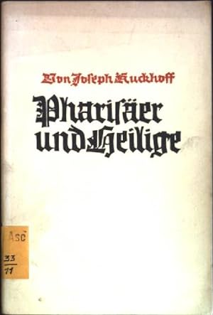 Imagen del vendedor de Phariser und Heilige a la venta por books4less (Versandantiquariat Petra Gros GmbH & Co. KG)