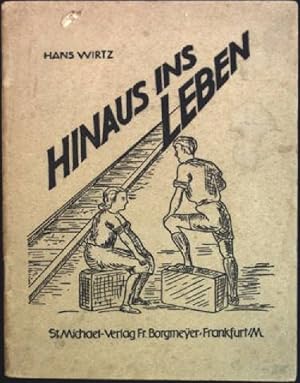 Seller image for Hinaus ins Leben for sale by books4less (Versandantiquariat Petra Gros GmbH & Co. KG)