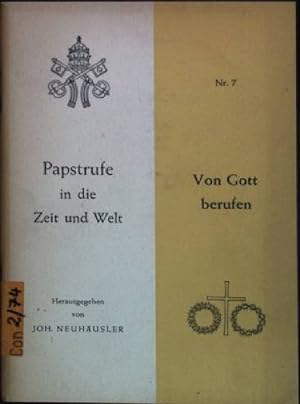 Seller image for Von Gott berufen Papstrufe in die Zeit und Welt; Nr. 7 for sale by books4less (Versandantiquariat Petra Gros GmbH & Co. KG)