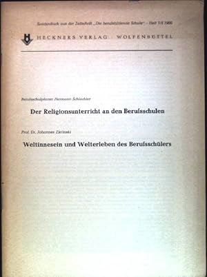 Image du vendeur pour Der Religionsunterricht an den Berufsschulen // Weltinnesein und Welterleben des Berufsschlers aus: Due berufsbildende Schule, Heft 7/ 8 mis en vente par books4less (Versandantiquariat Petra Gros GmbH & Co. KG)