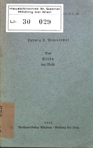 Image du vendeur pour Das Credo der Messe; Christliche Besinnung 40; mis en vente par books4less (Versandantiquariat Petra Gros GmbH & Co. KG)