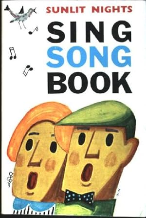 Bild des Verkufers fr Sunlit Nights: Sing Song Book zum Verkauf von books4less (Versandantiquariat Petra Gros GmbH & Co. KG)