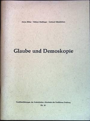 Seller image for Glaube und Demoskopie Verffentlichungen der Katholischen Akademie der Erzdizese Freiburg; 25 for sale by books4less (Versandantiquariat Petra Gros GmbH & Co. KG)