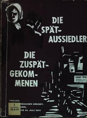 Seller image for Die Sptaussiedler - Die Zuspt-Gekommenen Ost-West-Begegnung; 27 for sale by books4less (Versandantiquariat Petra Gros GmbH & Co. KG)