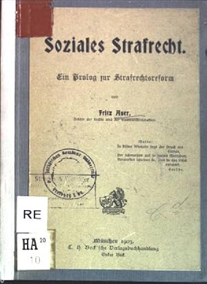 Soziales Strafrecht: ein Prolog zur Strafrechtsreform