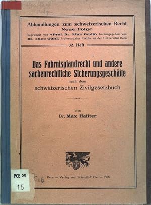 Das Fahrnispfandrecht und andere sachenrechtliche Sicherungsgeschäfte; Abhandlungen zum schweizer...