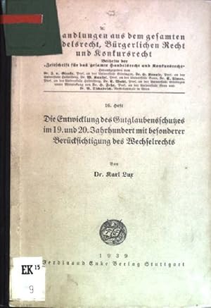 Die Entwicklung des Gutglaubensschutzes im 19. und 20. Jahrhundert mit besonderer Berücksichtigun...