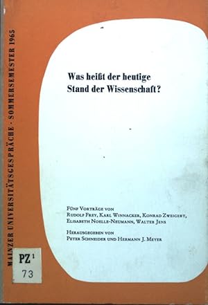 Seller image for Was heit der heutige Stand der Wissenschaft?; Fnf Vortrge. Studium Generale der Johanne Gutenberg-Universitt; for sale by books4less (Versandantiquariat Petra Gros GmbH & Co. KG)