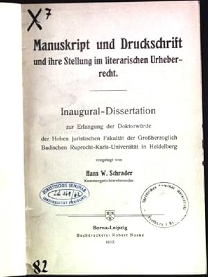 Manuskript und Druckschrift und ihre Stellung im literarischen Urheberrecht