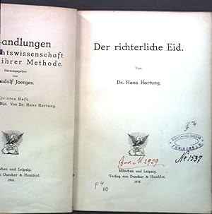 Der richterliche Eid; Abhandlungen zur Rechtswissenschaft und zu ihrer Methode, 3. Heft;