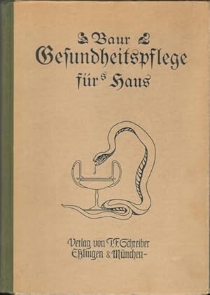 Gesundheitspflege fürs Haus. Gekürzte Ausgabe.