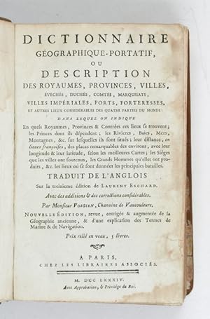 Bild des Verkufers fr Dictionnaire gographique-portatif, ou Description des royaumes, provinces, villes, [.] et autres lieux considrables des quatre parties du monde. zum Verkauf von Antiquariat INLIBRIS Gilhofer Nfg. GmbH