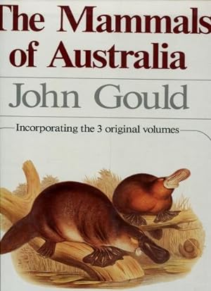 The Mammals of Australia : Incorporating the 3 Original Volumes