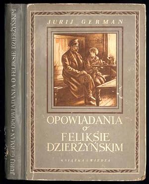 Imagen del vendedor de Opowiadania o Dzierzynskim/Rasskazy o Dzierzynskom a la venta por POLIART Beata Kalke