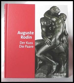 Auguste Rodin, der Kuss - die Paare.