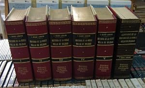 HISTORIA DE LA NOBLE VILLA DE BILBAO. 6 TOMOS