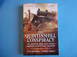 The Quintinshill Conspiracy. The Shocking True Story Behind Britain's Worst Rail Disaster.