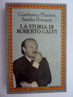 Seller image for LA STORIA DI ROBERTO CALVI for sale by Historia, Regnum et Nobilia