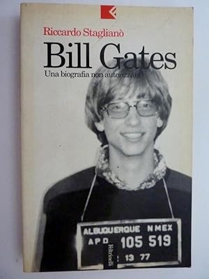 BILL GATES Una biografia non autorizzata