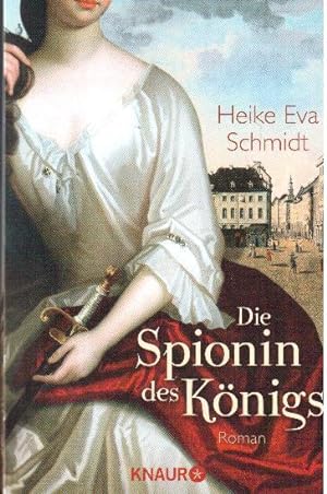 Seller image for Die Spionin des Knigs. Roman for sale by Falkensteiner