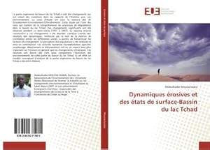 Imagen del vendedor de Dynamiques rosives et des tats de surface-Bassin du lac Tchad a la venta por AHA-BUCH GmbH