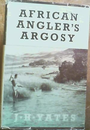 Image du vendeur pour African Angler's Argosy mis en vente par Chapter 1