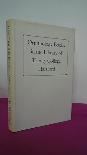 Imagen del vendedor de Ornithology Books in the Library of Trinity College, Hartford, including the library of Ostrom Enders a la venta por LOE BOOKS