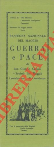 Rassegna Nazionale del Maggio. Guerra e pace di don Giorgio Canovi.