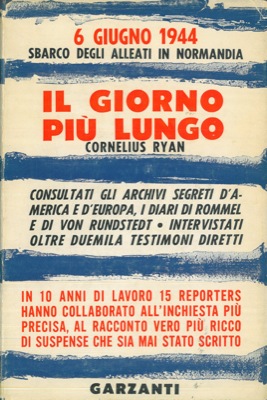 Il giorno più lungo. 6 Giugno 1944.