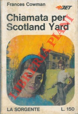 Chiamata per Scotland Yard.