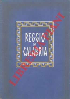 Reggio di Calabria e la sua provincia.