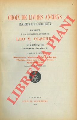 Bild des Verkufers fr Choix de livres anciens rares et curieux. Deuxime partie. (Incunabula, Japon et Chine, Jardins, Jsuites, Jeux, Lgendes et vies des Saints, Littrature galante, Liturgie livres imprims et manuscrits). zum Verkauf von Libreria Piani