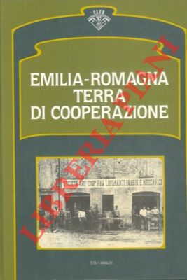 Emilia - Romagna terra di cooperazione.