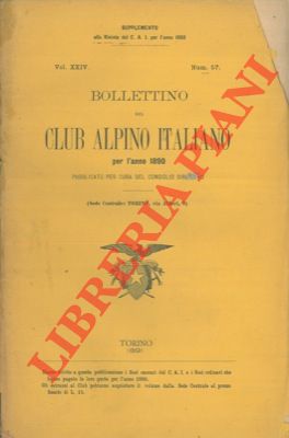 Bollettino del Club Alpino Italiano. Anno 1891. Vol. XXIV. n° 57.